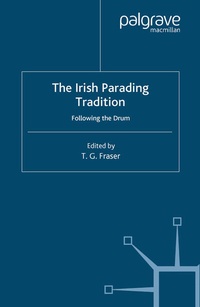 Enlarge image Cover: The Irish Parading Tradition - Palgrave Macmillan