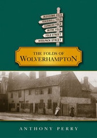 Enlarge image Cover: The Folds of Wolverhampton - Brewin Books
