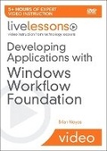 Cover: Developing Applications with Windows Workflow Foundation (WF) (Video Training) - Addison Wesley