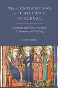 Cover: The <I>Continuations</I> of Chr&eacute;tien's <I>Perceval</I> - De Gruyter