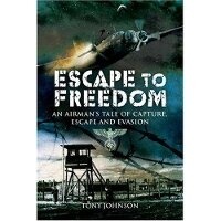 Enlarge image Cover: Escape to Freedom - Pen & Sword Military