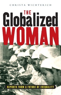 Abbildung von: The Globalized Woman - Zed Books Ltd