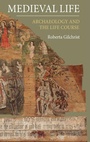 Cover: Medieval Life - Boydell Press