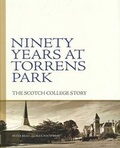 Cover: Ninety Years at Torrens Park - Wakefield Press