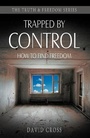 Cover: Trapped by Control - Sovereign World Ltd