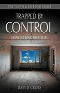 Cover: Trapped by Control - Sovereign World Ltd