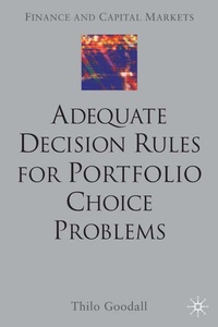 Enlarge image Cover: Adequate Decision Rules for Portfolio Choice Problems - Palgrave Macmillan
