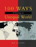 Cover: 100 Ways of Seeing an Unequal World - Zed Books Ltd