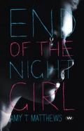 Cover: End of the Night Girl - Wakefield Press