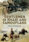 Cover: Gentlemen in Khaki and Camouflage - Pen & Sword Military