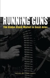 Enlarge image Cover: Running Guns - Zed Books Ltd