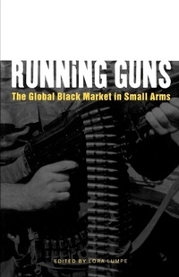 Enlarge image Cover: Running Guns - Zed Books Ltd