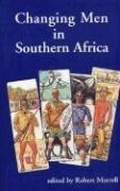 Cover: Changing Men in Southern Africa - Zed Books Ltd