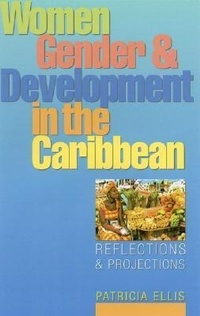 Enlarge image Cover: Women, Gender and Development in the Caribbean - Zed Books Ltd