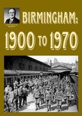 Cover: Birmingham: 1900 to 1970 - Brewin Books