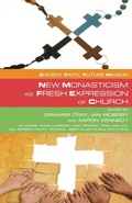 Cover: New Monasticism as Fresh Expression of Church - Canterbury Press Norwich