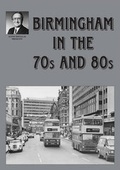 Cover: Birmingham in the 70s and 80s - Brewin Books