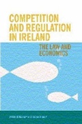 Cover: Competition and Regulation in Ireland - Oak Tree Press