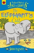 Cover: Just So Stories: The Elephant's Child - Orchard Books
