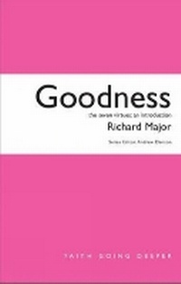 Enlarge image Cover: Goodness - Canterbury Press Norwich