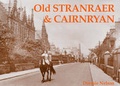 Cover: Old Stranraer and Cairnryan - Stenlake Publishing