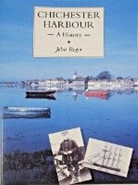 Enlarge image Cover: Chichester Harbour - Phillimore & Co Ltd