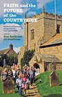 Cover: Faith and the Future of the Countryside - Canterbury Press Norwich
