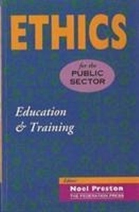 Abbildung von: Ethics for the Public Sector - Federation Press