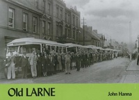 Enlarge image Cover: Old Larne - Stenlake Publishing