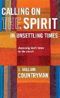 Cover: Calling On the Spirit in Unsettling Times - Canterbury Press Norwich