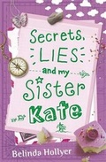 Cover: Secrets, Lies and My Sister Kate - Orchard Books