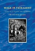 Cover: Walk In This Light - Canterbury Press Norwich