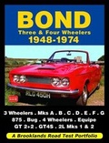 Cover: Bond Three & Four Wheelers 1948-1974 Road Test Portfolio - Brooklands Books Ltd