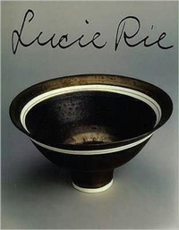 Enlarge image Cover: Lucie Rie - Stenlake Publishing