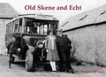 Cover: Old Skene and Echt - Stenlake Publishing