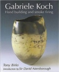 Cover: Gabriele Koch - Hand Building and Smoke Firing - Stenlake Publishing