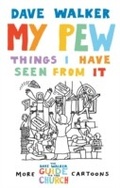 Cover: My Pew: Things I Have Seen from It - Hymns Ancient & Modern Ltd