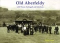 Cover: Old Aberfeldy - Stenlake Publishing