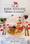 Cover: RMS Titanic "Dinner is Served" - Stenlake Publishing