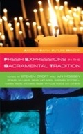 Cover: Fresh Expressions in the Sacramental Tradition - Hymns Ancient & Modern