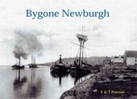 Enlarge image Cover: Bygone Newburgh - Stenlake Publishing
