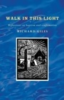 Cover: Walk In This Light - Hymns Ancient & Modern