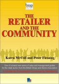 Cover: The Retailer and the Community - Management Books 2000 Ltd