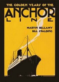 Enlarge image Cover: The Golden Years of The Anchor Line - Stenlake Publishing