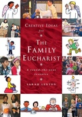 Cover: Creative Ideas for the Family Eucharist - Canterbury Press Norwich