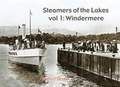 Cover: Steamers of the Lakes: Windemere v. 1 - Stenlake Publishing