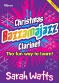 Cover: Christmas Razzamajazz Clarinet - Kevin Mayhew Ltd