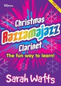 Enlarge image Cover: Christmas Razzamajazz Clarinet - Kevin Mayhew Ltd
