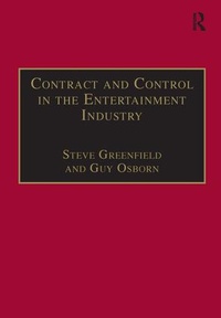 Abbildung von: Contract and Control in the Entertainment Industry - Ashgate Publishing Limited