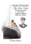 Cover: RMS Titanic - The First Violin - Stenlake Publishing